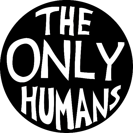 The Only Humans